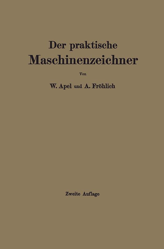 Der praktische Maschinenzeichner