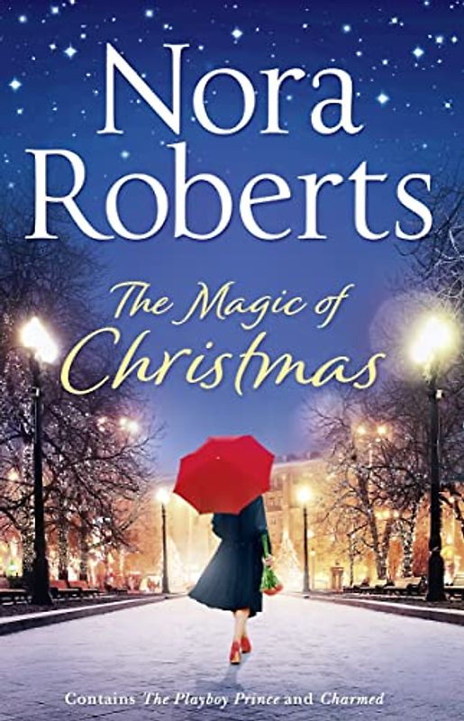 The Magic Of Christmas: The feel-good heartwarming festive romance for Christmas 2018