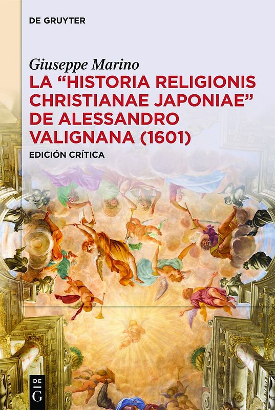 La «Historia Religionis Christianae Japoniae» de Alessandro Valignano (1601)