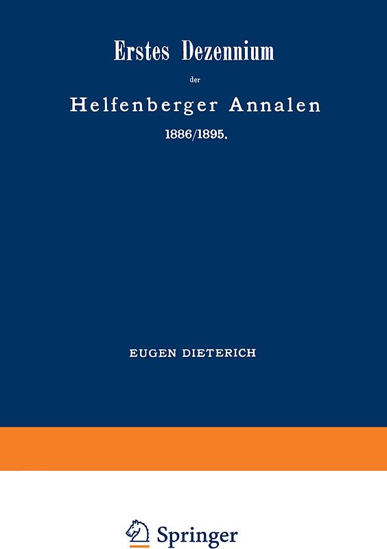 Erstes Dezennium der Helfenberger Annalen 1886/1895 / Helfenberger Annalen 1896