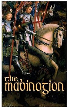 The Mabinogion: Welsh Arthurian Legends