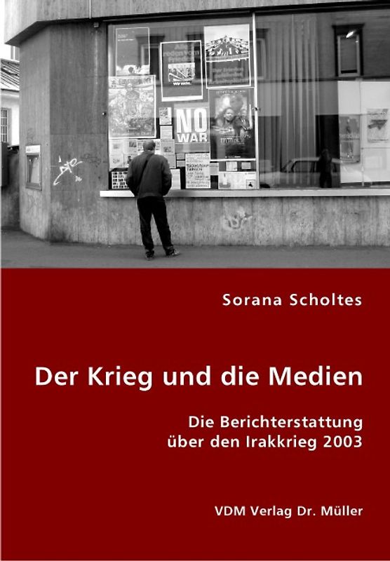 Der Krieg und die Medien