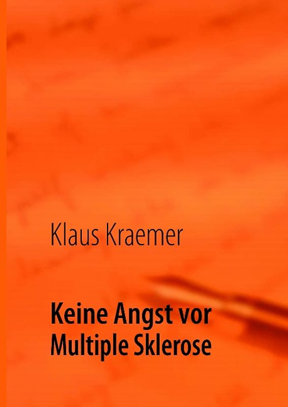 Keine Angst vor Multiple Sklerose. was man selbst machen kann