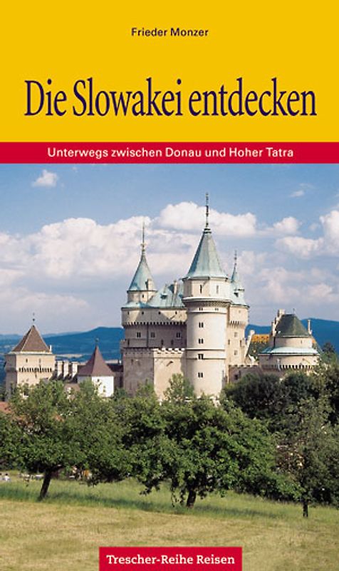 Die Slowakei entdecken