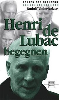 Henri de Lubac begegnen