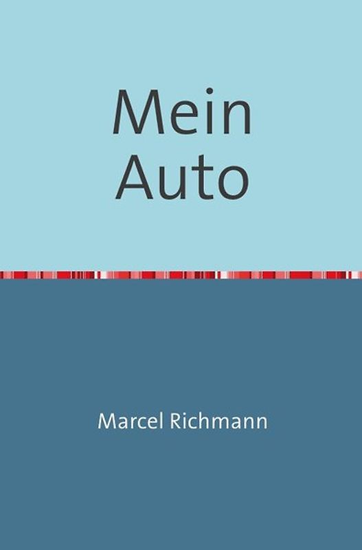 Taschenbücher für Wissen und Praxis / Mein Auto