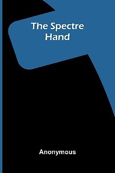The Spectre Hand