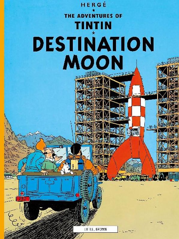 Destination Moon (The Adventures of Tintin: Original Classic) - Hergé