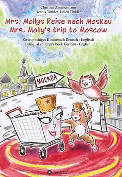 Mrs. Mollys Reise nach Moskau / Mrs. Molly's trip to Moscow