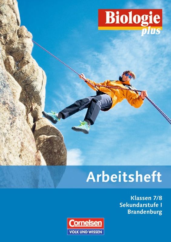 Biologie plus - Sekundarstufe I - Brandenburg / 7./8. Schuljahr - Arbeitsheft