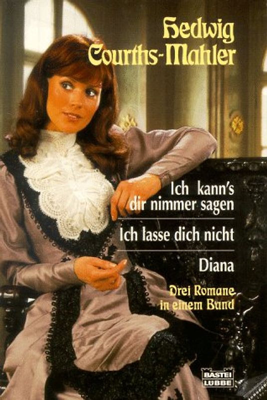 Ich kann's dir nimmer sagen/Ich lasse dich nicht /Diana