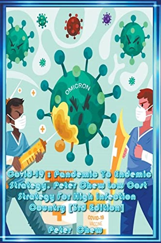 Peter Chew's Low Cost Strategy For High Infection Country [ 3rd Edition ]