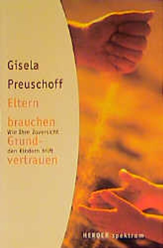 Eltern brauchen Grundvertrauen