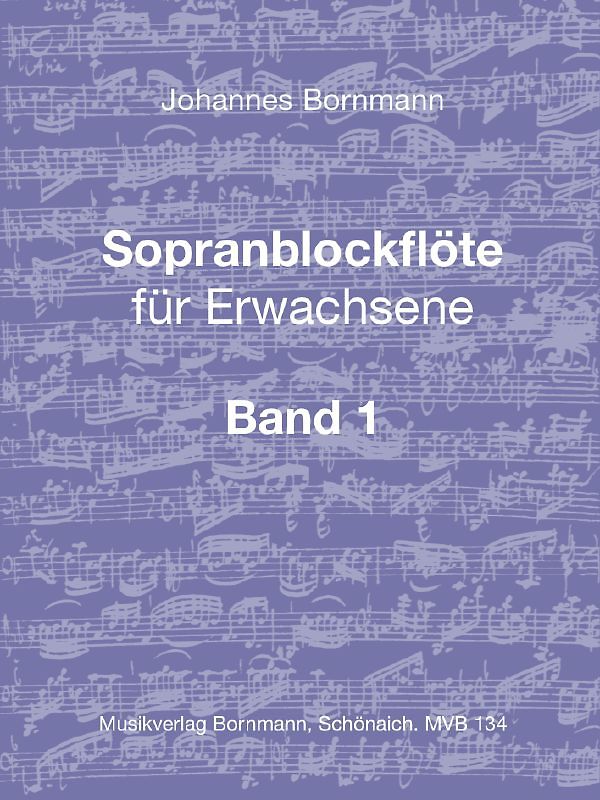 Sopranblockflöte für Erwachsene Bd. 1