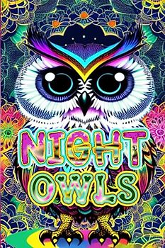 NIGHT OWLS: A Mystical Coloring Journey under the Moonlit Sky for Stress Relief and Focused Relaxation