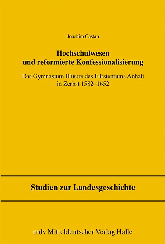 Hochschulwesen und reformierte Konfessionalisierung
