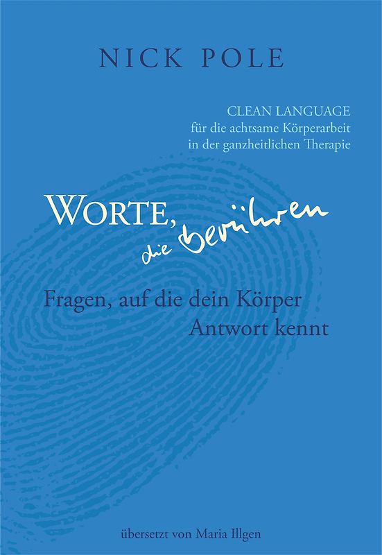 Worte, die berühren: Fragen auf die dein Körper Antwort kennt