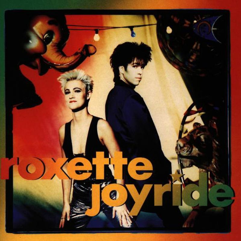Roxette - Joyride