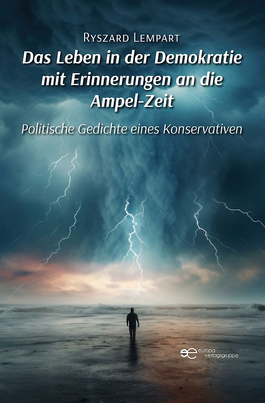 DAS LEBEN IN DER DEMOKRATIE MIT ERINNERUNGEN AN DIE AMPEL-ZEIT