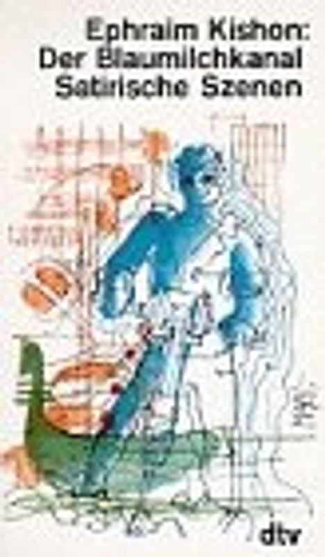 Der Blaumilchkanal. Satirische Szenen