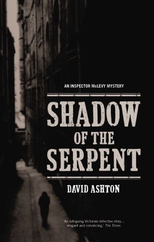 Shadow of the Serpent: An Inspector McLevy Mystery