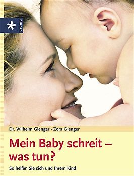 Mein Baby schreit - was tun?