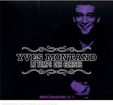 Yves Montand - Le Temps des Cereises