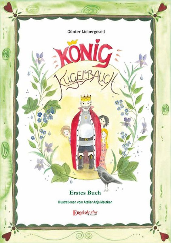König Kugelbauch: Erstes Buch