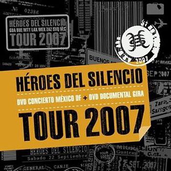 Heroes Del Silencio - Tour 2007-Live! (2 DVDs)