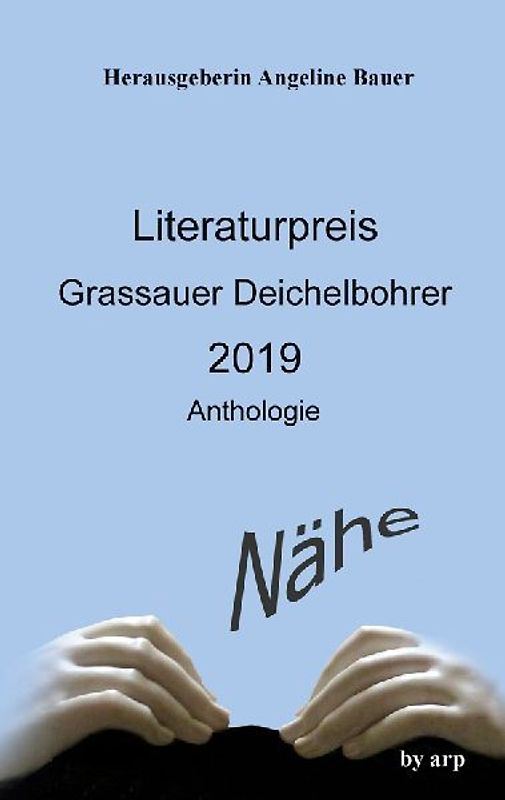 Literaturpreis Grassauer Deichelbohrer 2019