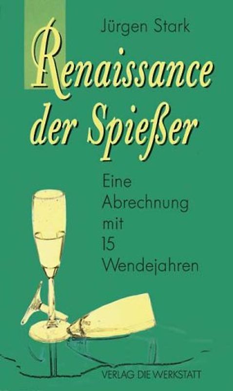 Renaissance der Spießer