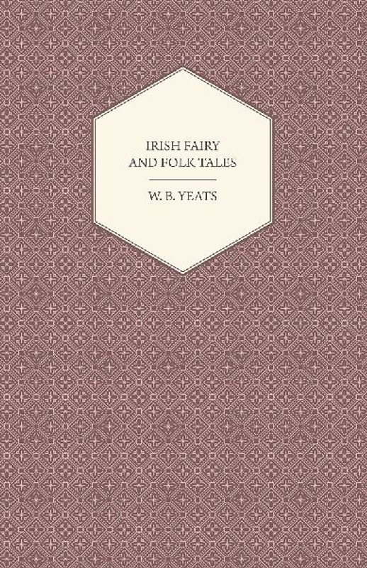 Irish Fairy and Folk Tales