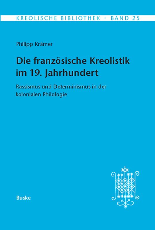 Die französische Kreolistik im 19. Jahrhundert