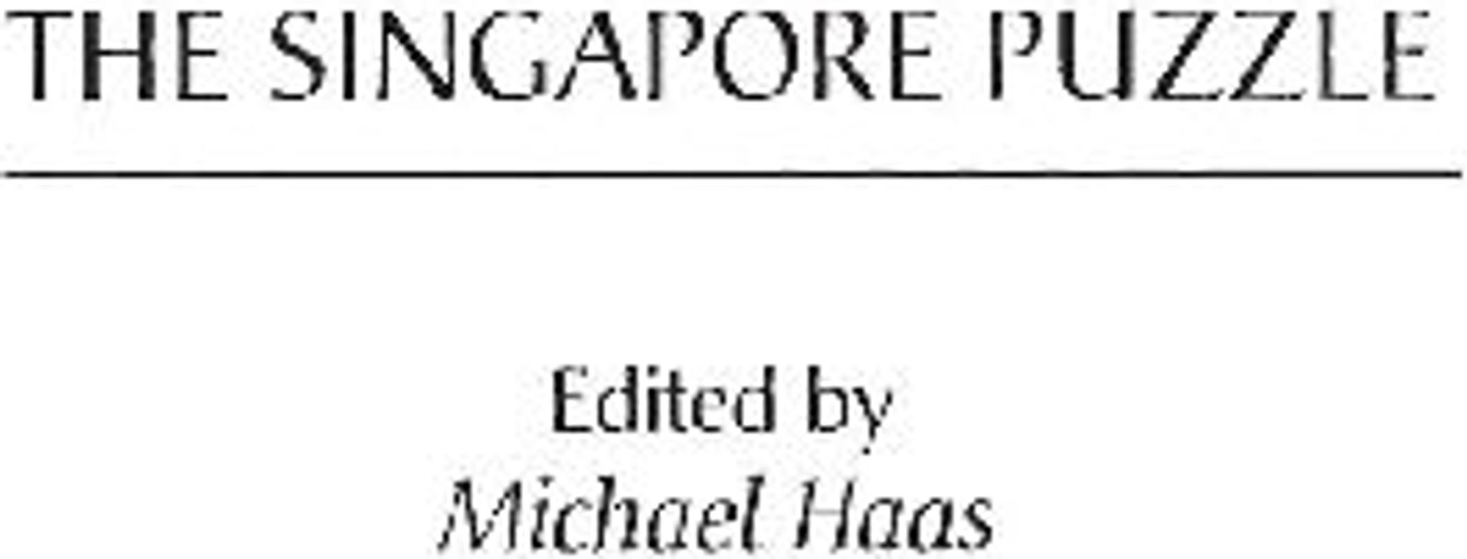 The Singapore Puzzle