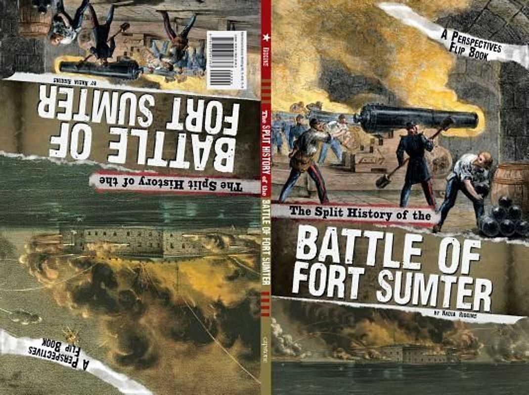 The Split History of the Battle of Fort Sumter