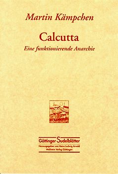 Calcutta - eine funktionierende Anarchie