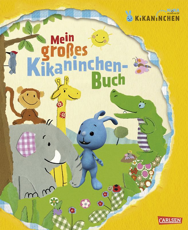 KiKANiNCHEN: Mein großes Kikaninchen-Buch
