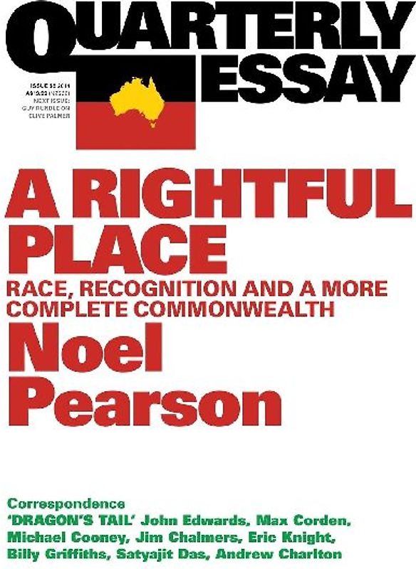 Quarterly Essay 55 a Rightful Place