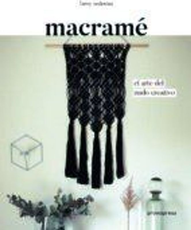 Macramé : el arte del nudo creativo