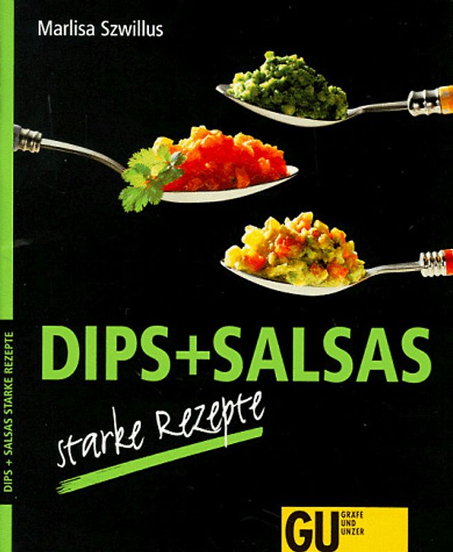 Dips und Salsas - starke Rezepte leicht gemacht. Echt starke Saucen zu Gemüse, Fisch, Fleisch oder einfach mit knusprigen Chips. Let's dip!