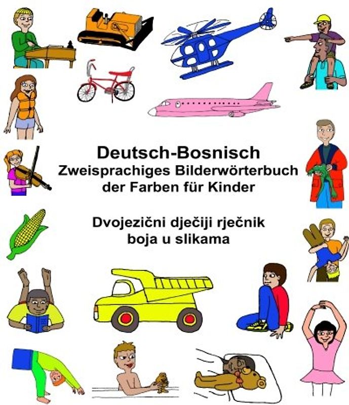Deutsch-Bosnisch Zweisprachiges Bilderwörterbuch der Farben für Kinder (FreeBilingualBooks.com)