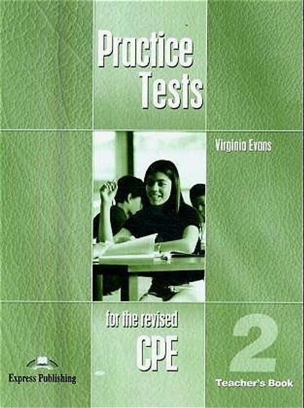 Practice Tests for the Revised CPE 2