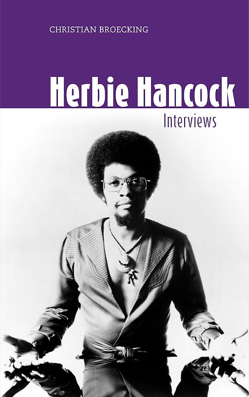 Herbie Hancock. Interviews