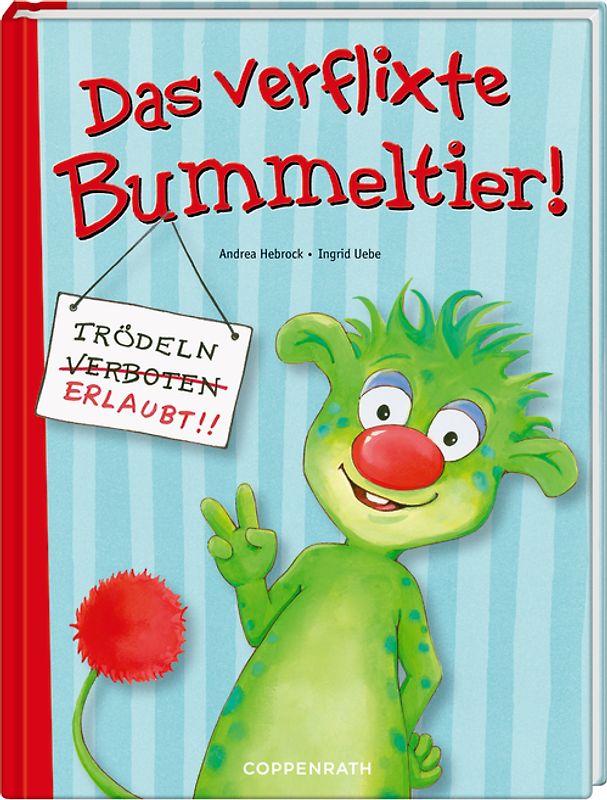 Das verflixte Bummeltier!