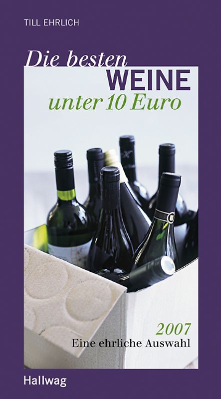 Die besten Weine unter 10 EURO 2007