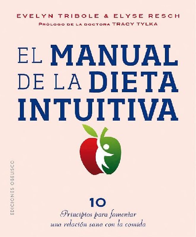 El Manual de la Dieta Intuitiva