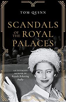 Scandals of the Royal Palaces
