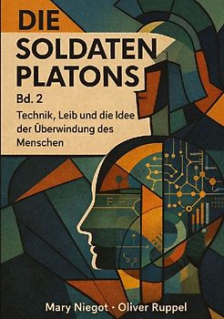 Die Soldaten Platons Band 2