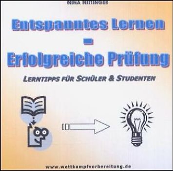 Entspanntes Lernen - Erfolgreiche Prüfung