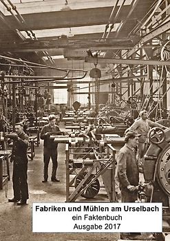 Fabriken und Mühlen am Urselbach